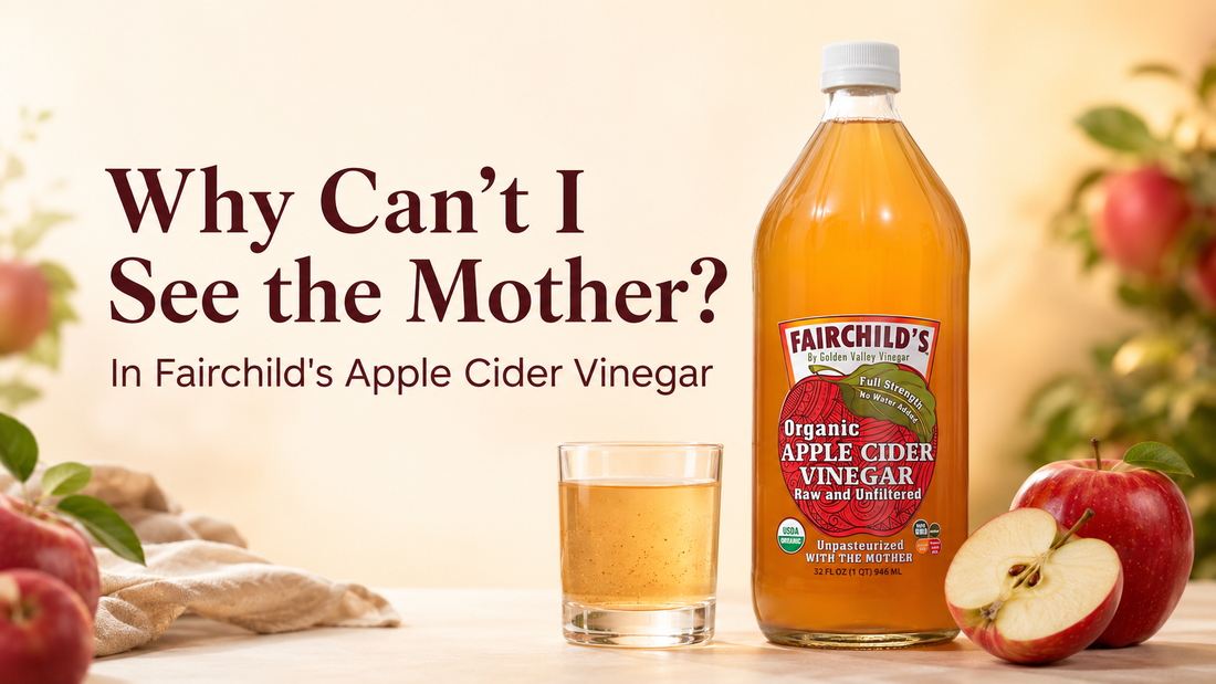 Why Can’t I See the Mother in My Fairchild’s Apple Cider Vinegar?