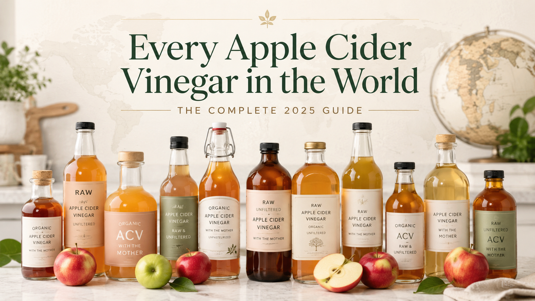 Every Apple Cider Vinegar in the World: The Complete 2025 Guide