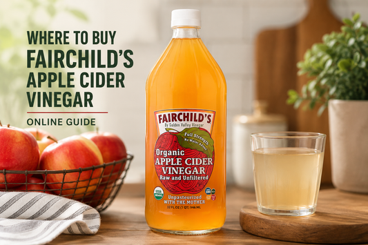 Where to Buy Fairchild’s Apple Cider Vinegar Online